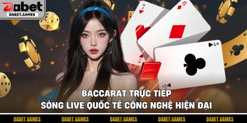 Baccarat trực tiếp